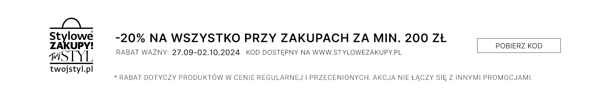 -20% na wszystko przy zakupach za min 200 zł - STYLOWE ZAKUPY